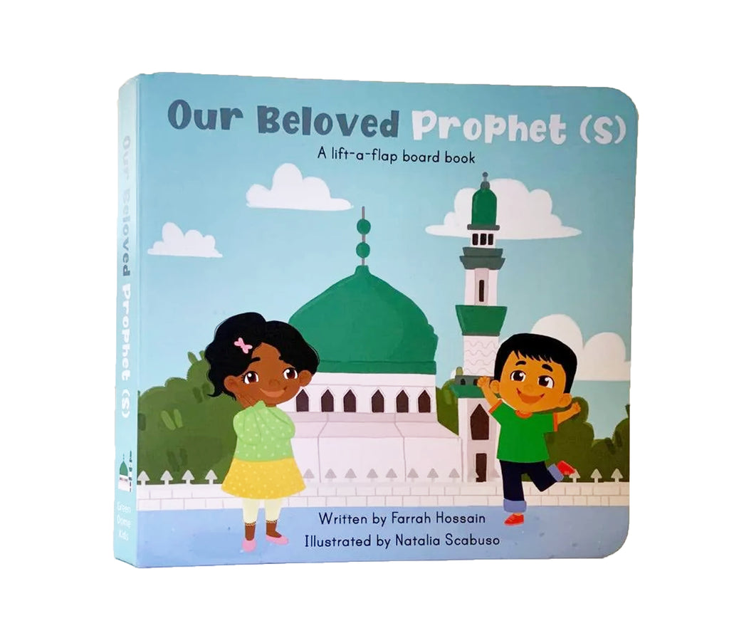 Our Beloved Prophet ( S ) Lift-A-Flap Board Book Green Dome Kids