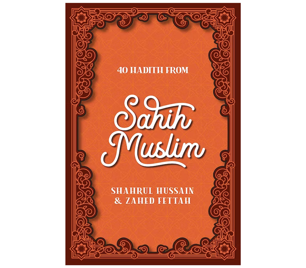 40 Hadith From Sahih Muslim Kube publishing