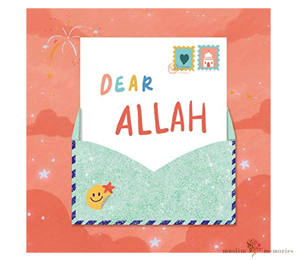 Dear Allah A Muslim Child’s Journal Muslim Memories