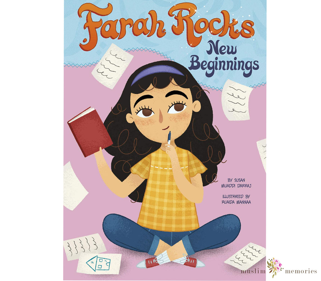 Farah Rocks New Beginnings By Susan Muaddi Darraj Muslim Memories