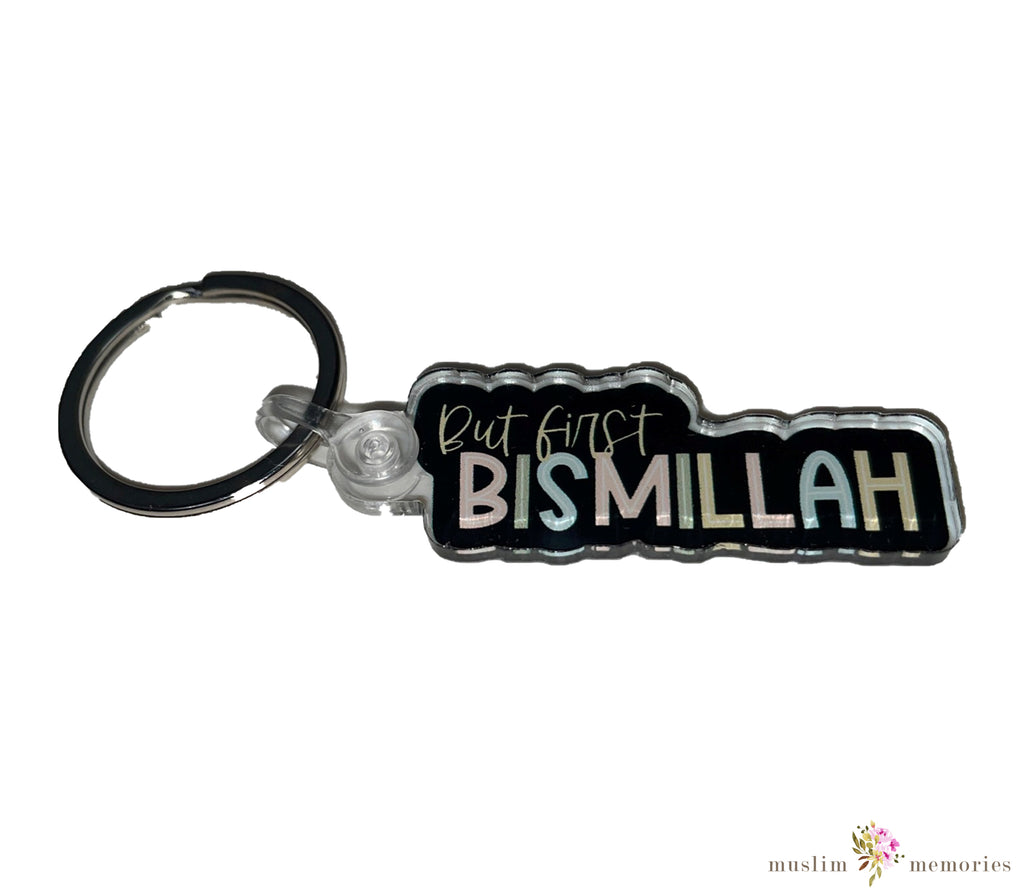 Islamic Keychain But first Bismillah Muslim Memories