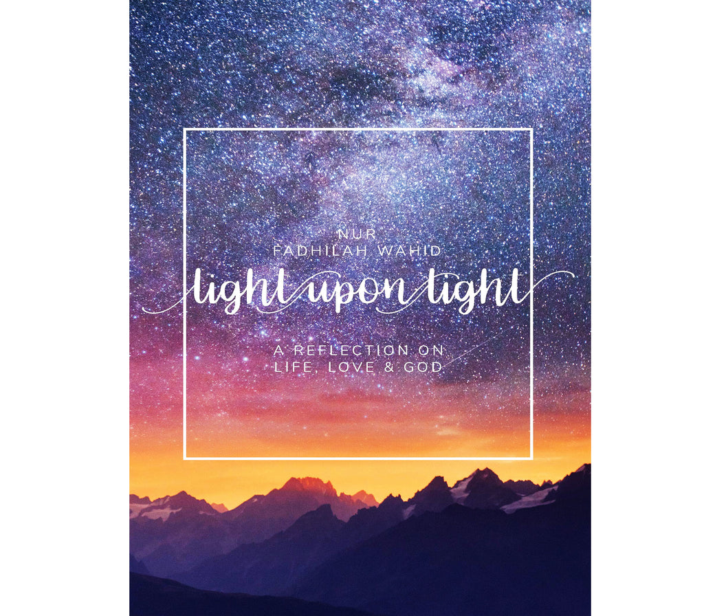 Light Upon Light A Collection of Letters on Life, Love and God Kube publishing