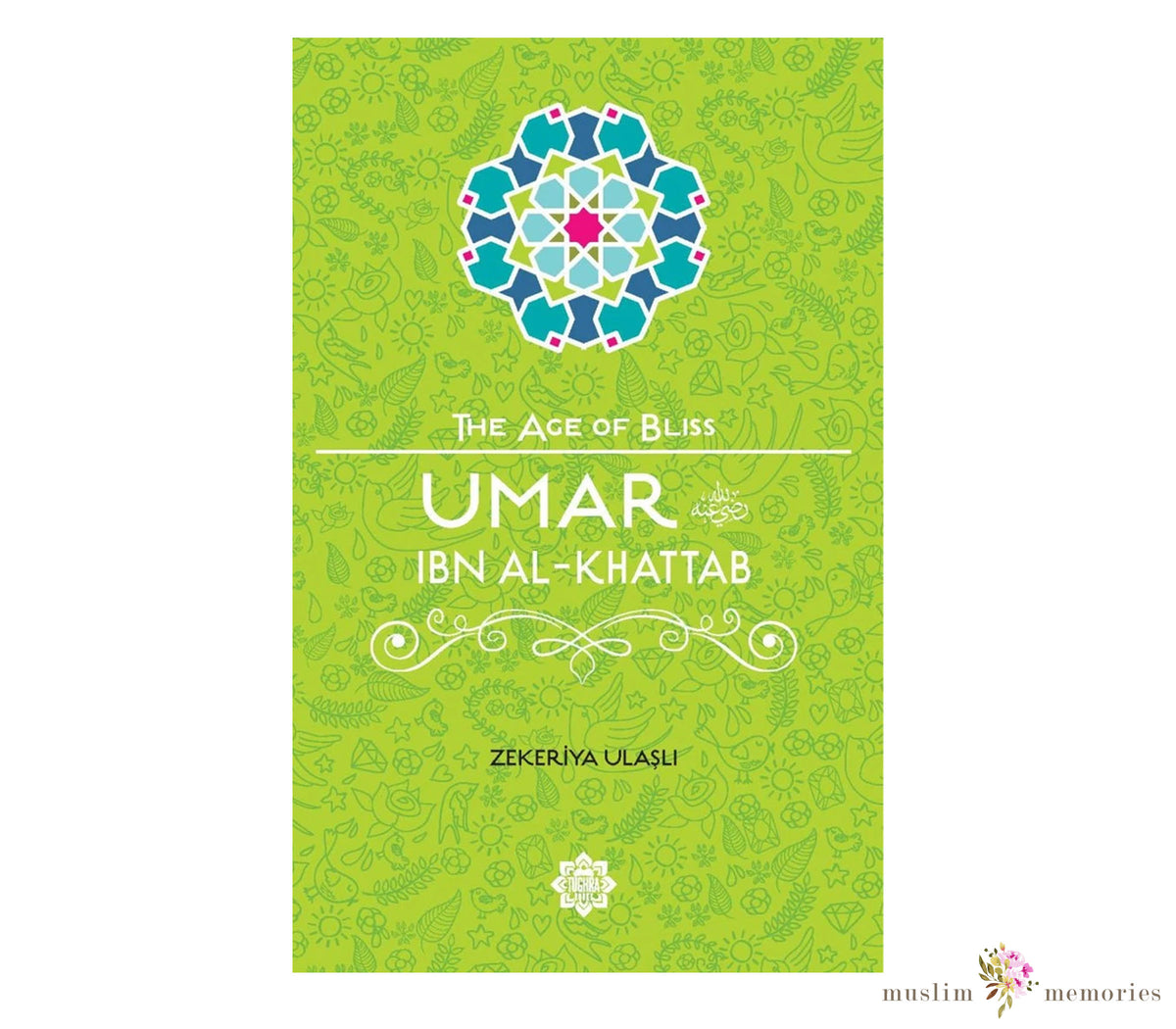 Umar ibn Al-Khattab The Age of Bliss – ANT Stores