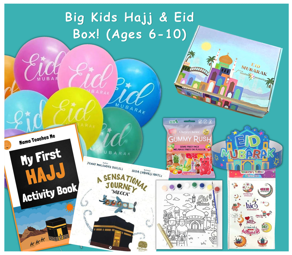 Big Kids Hajj & Eid Box! (Ages 6-10) Muslim Memories