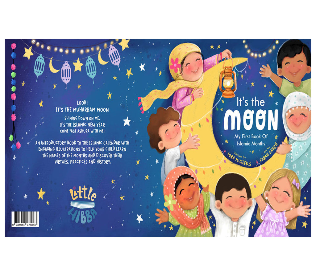 It's The Moon My First Book Of Islamic Months Little Hibba