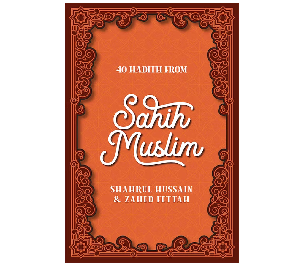 40 Hadith From Sahih Muslim Kube publishing