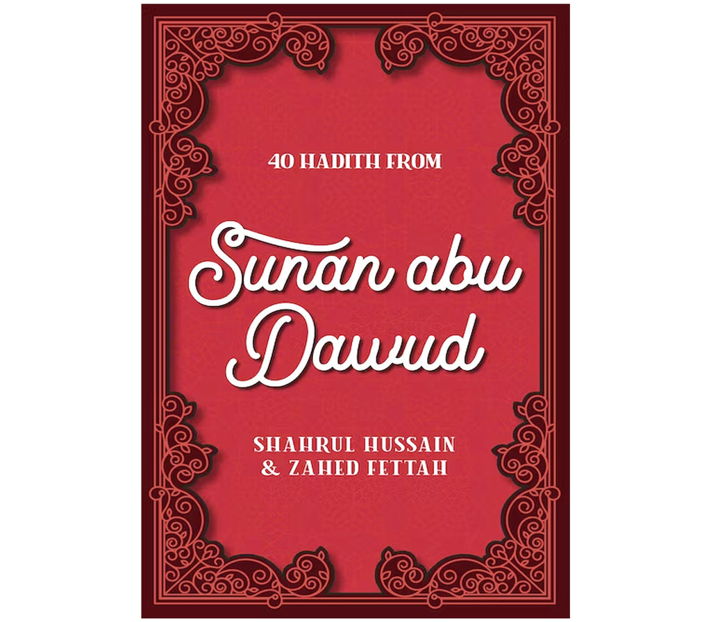 40 Hadith From Sunan Abu Dawud Kube publishing