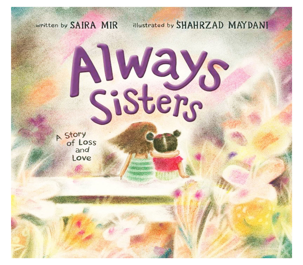 Always Sisters: A Story of Loss and Love Simon & Schuster