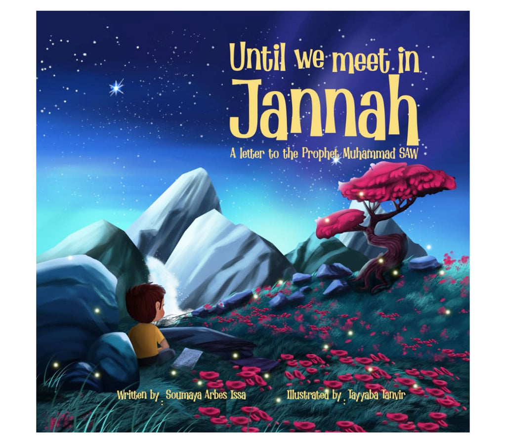 Until We Meet In Jannah Soumaya Arbes