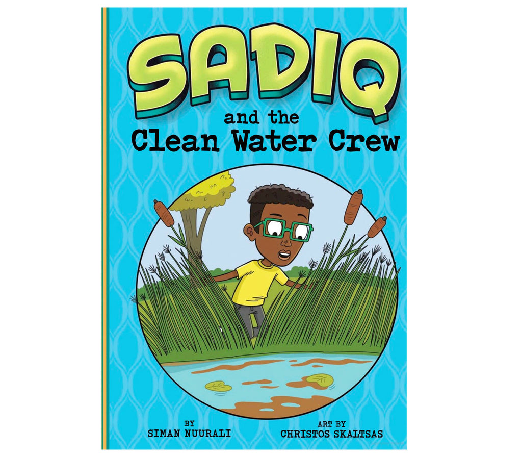 Sadiq and the Clean Water Crew Capstone Publishing