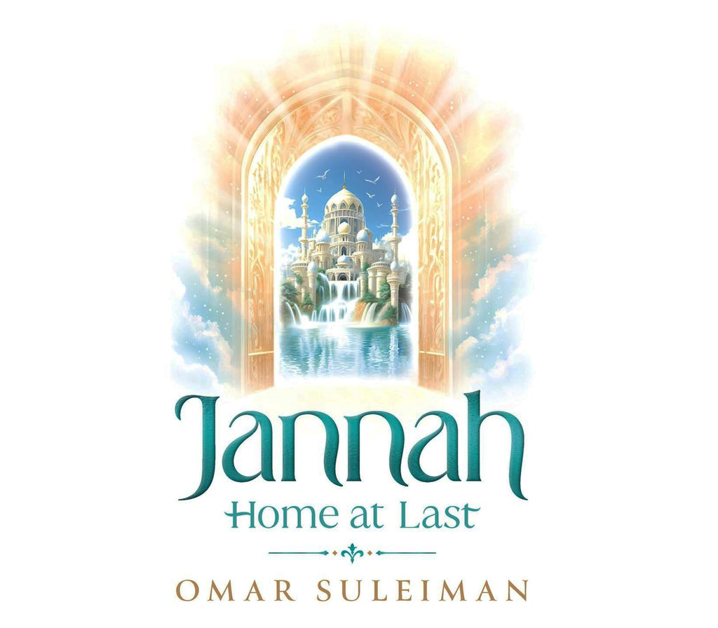 Jannah Home at Last By Omar Suleima | Hardcover Kube publishing