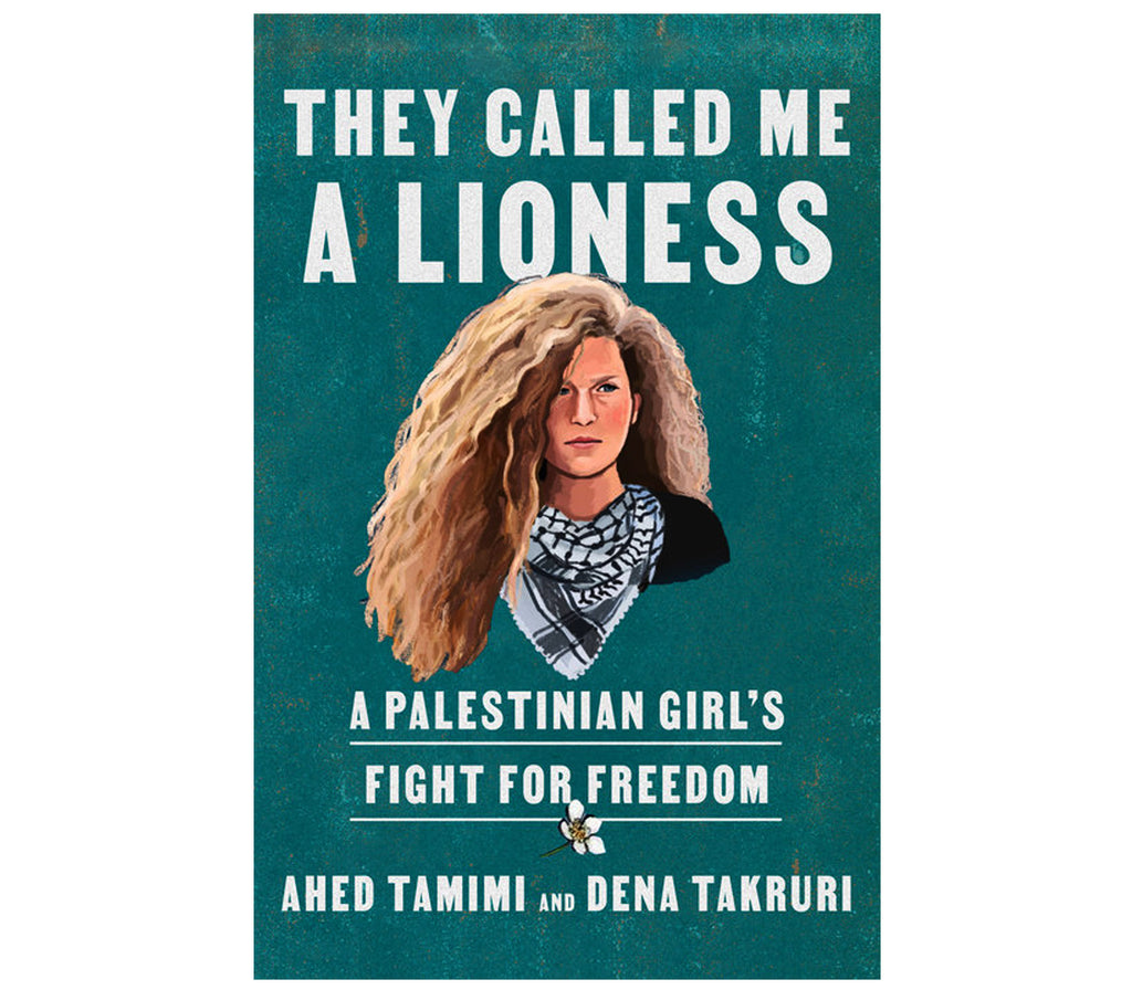 They Called Me a Lioness: A Palestinian Girl's Fight for Freedom Penguin Random House