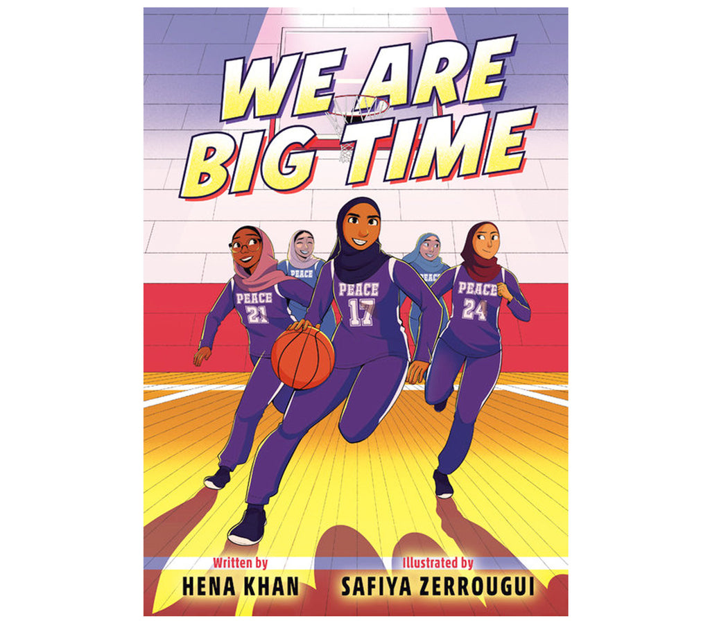 We Are Big Time By Hena Khan | Papercover (Copy) Penguin Random House