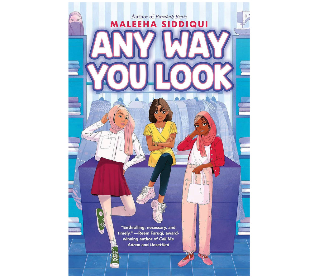 Any Way You Look By Maleeha Siddiqui | Hardcover SCHOLASTIC PUBLISHING