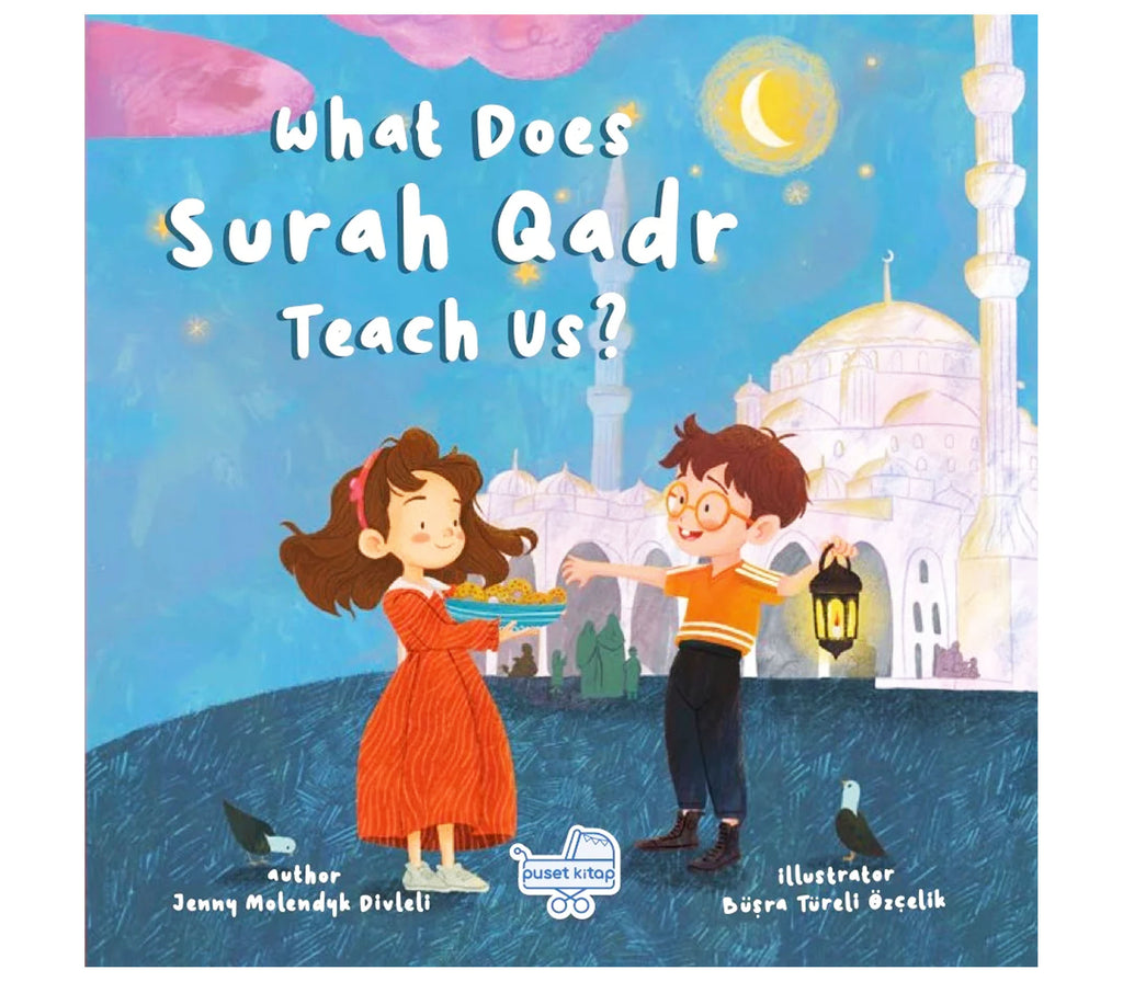 What Does Surah Qadr Teach Us? | Islamic Children's Book