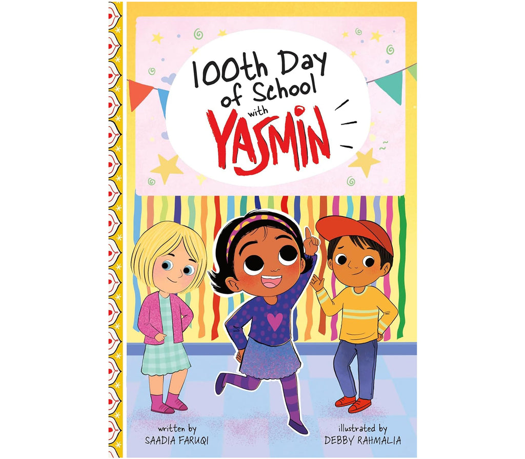 100TH DAY OF SCHOOL WITHYASMIN CAPSTONE