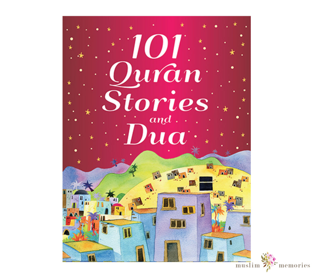 101 Quran Stories and Dua (Hardcover) Muslim Memories