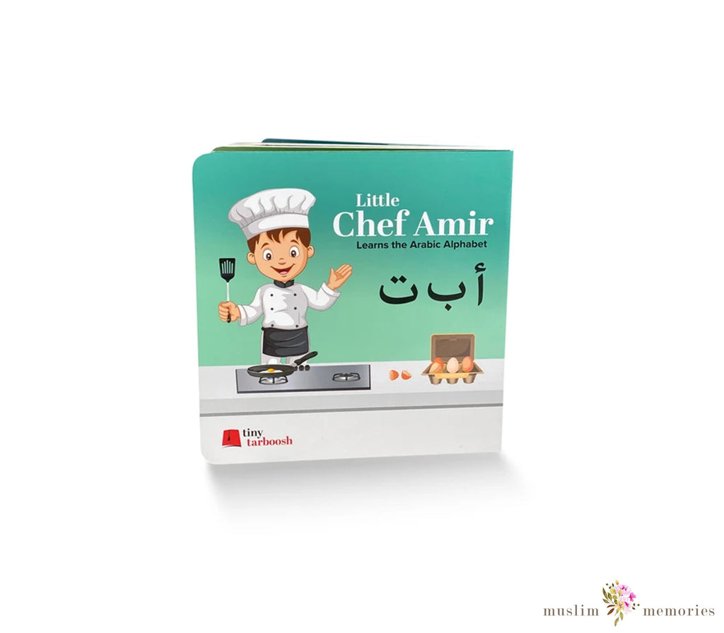 Little Chef Amir Learns the Arabic Alphabet By Tiny Tarboosh Muslim Memories