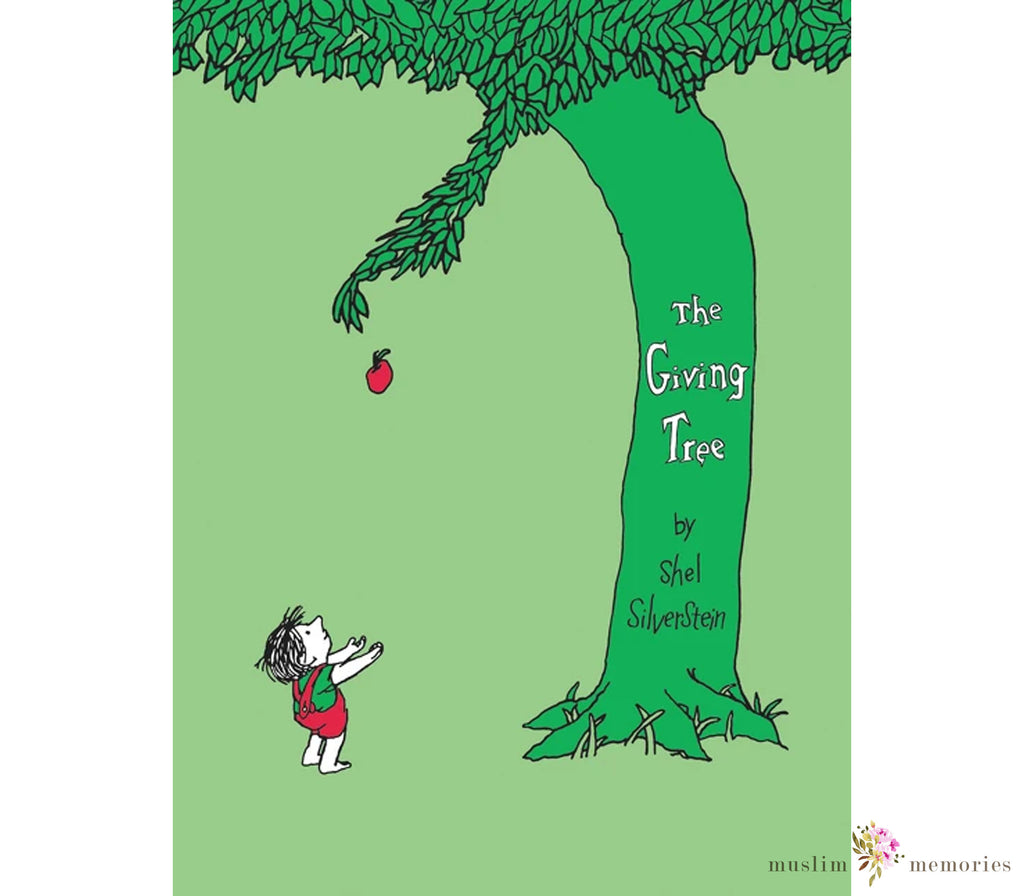 The Giving Tree By Shel Silverstein Muslim Memories