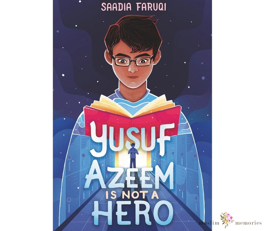 Yusuf Azeem Is Not a Hero By Saadia Faruqi Harper Collins Publishers