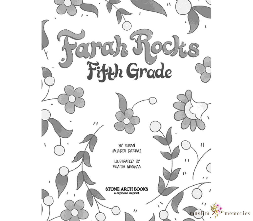 Farah Rocks Fifth Grade By Susan Muaddi Darraj Muslim Memories