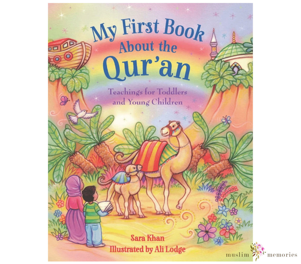 My First Book about the Qur’an By Sara Khan Muslim Memories