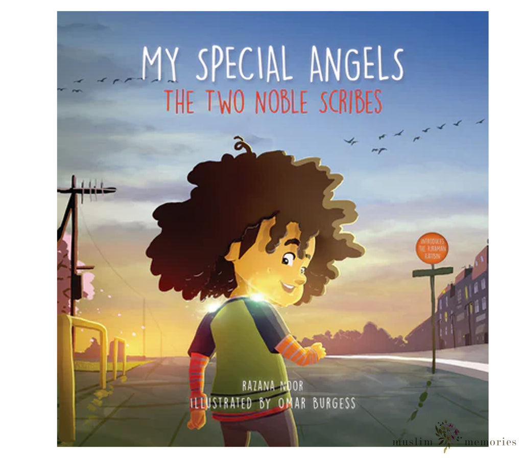My Special Angels The Two Noble Angels By Razana Noor Muslim Memories