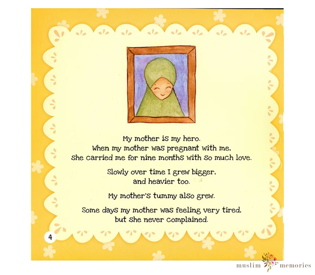 My Mother Is My Hero By Aminah Mustari Muslim Memories