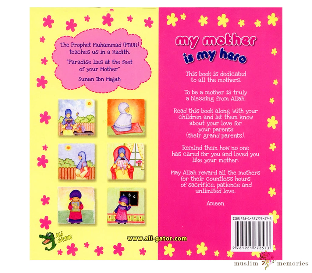 My Mother Is My Hero By Aminah Mustari Muslim Memories