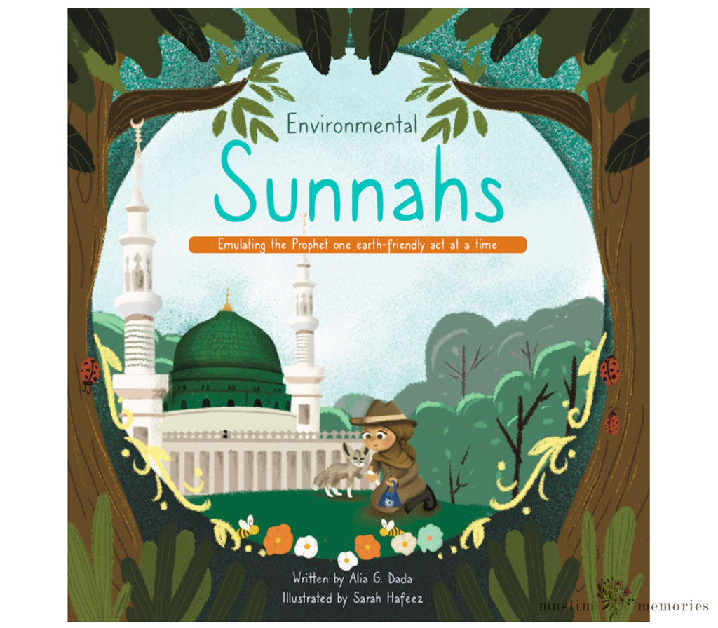 Environmental Sunnahs Muslim Memories
