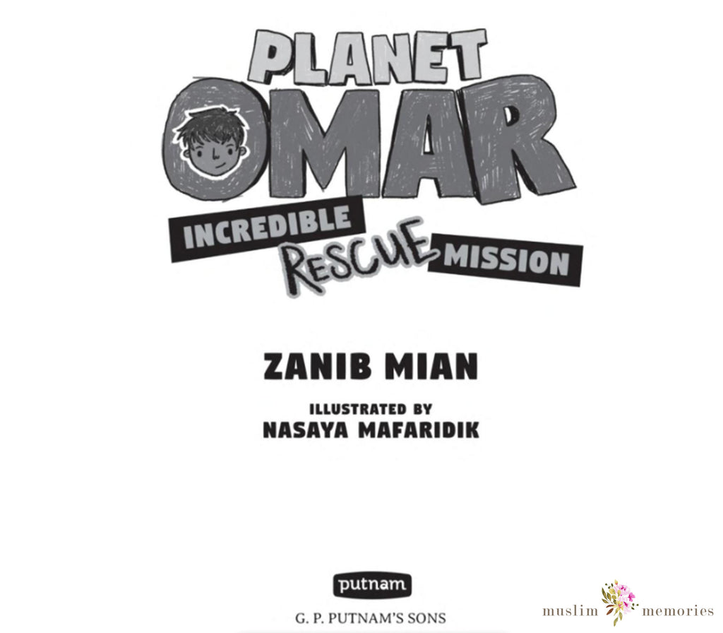 Planet Omar: Incredible Rescue By Zanib Mian Muslim Memories