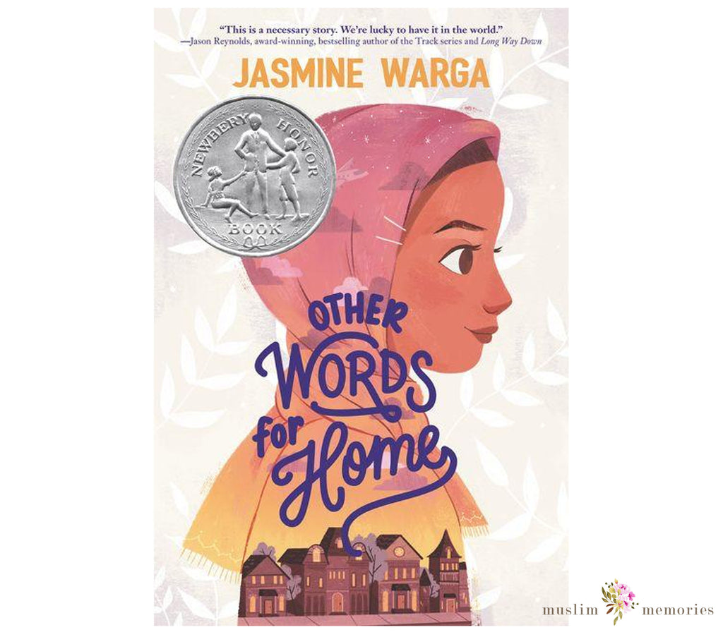Other Words For Home By Jasmine Warga Muslim Memories