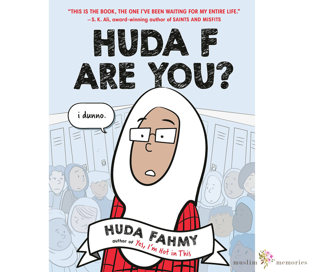 Huda F Are You? By Huda Fahmy Muslim Memories
