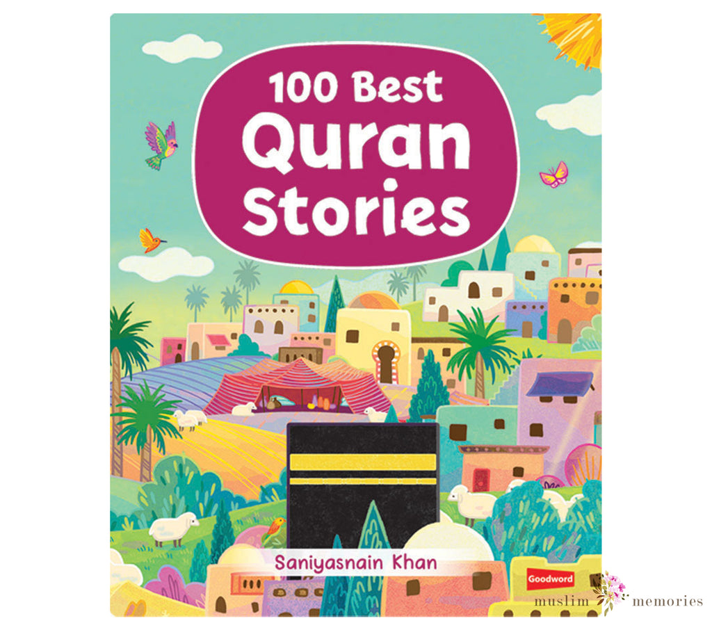 100 Best Quran Stories Muslim Memories