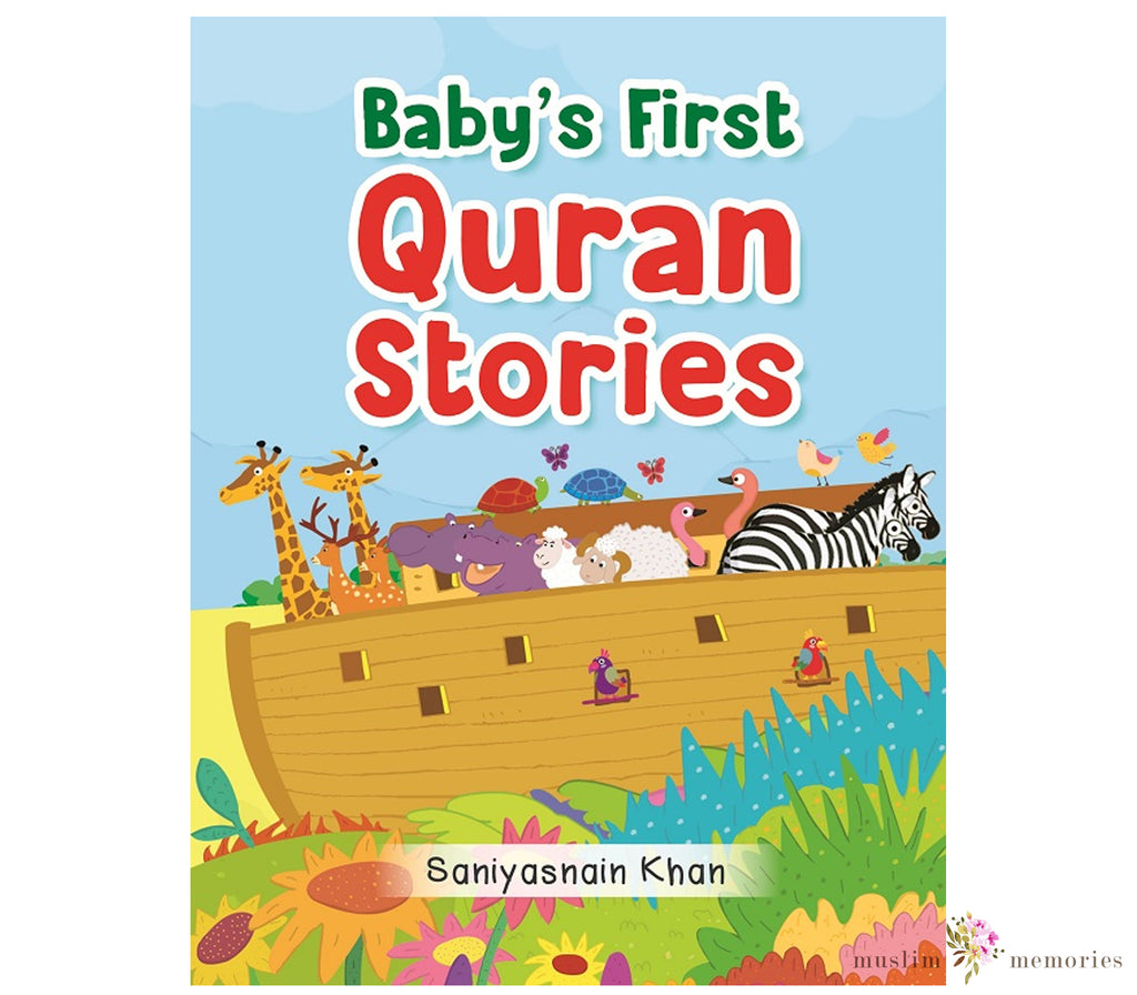 Baby's First Quran Stories (Hardbound Board Book) Muslim Memories