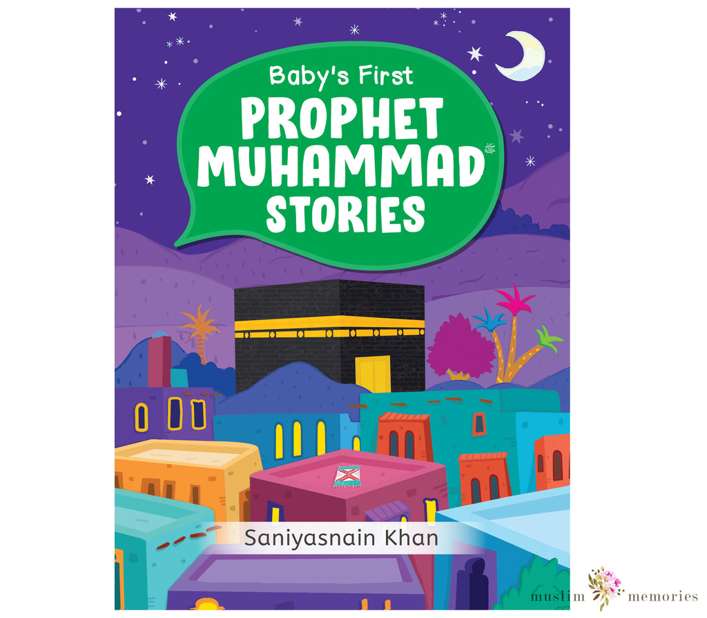 Baby's First Prophet Muhammad Stories | Hardbound Board Book GOODWORD