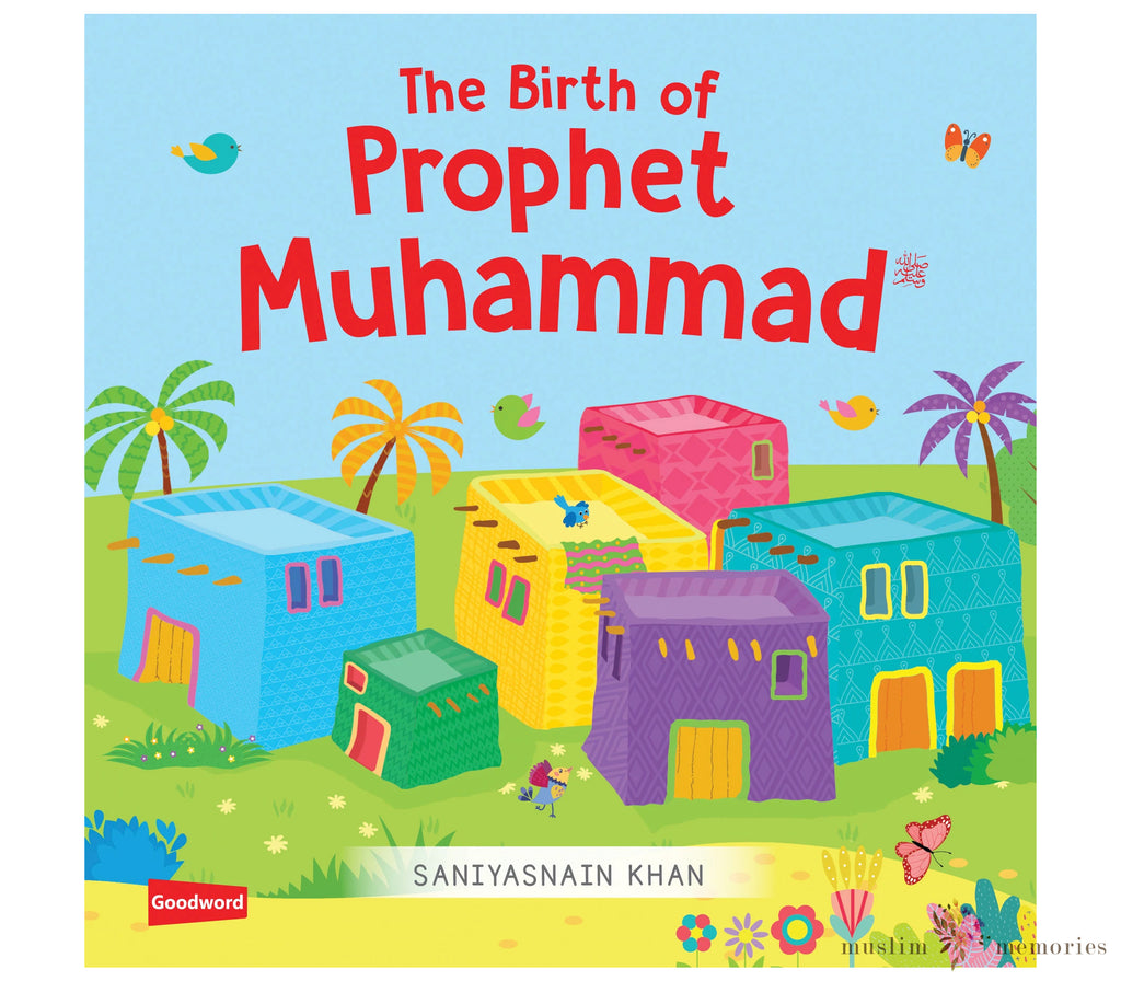 The Birth of Prophet Muhammad Board Book Muslim Memories