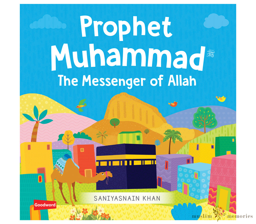 Prophet Muhammad (saw) The Messenger Of Allah Board Book Muslim Memories