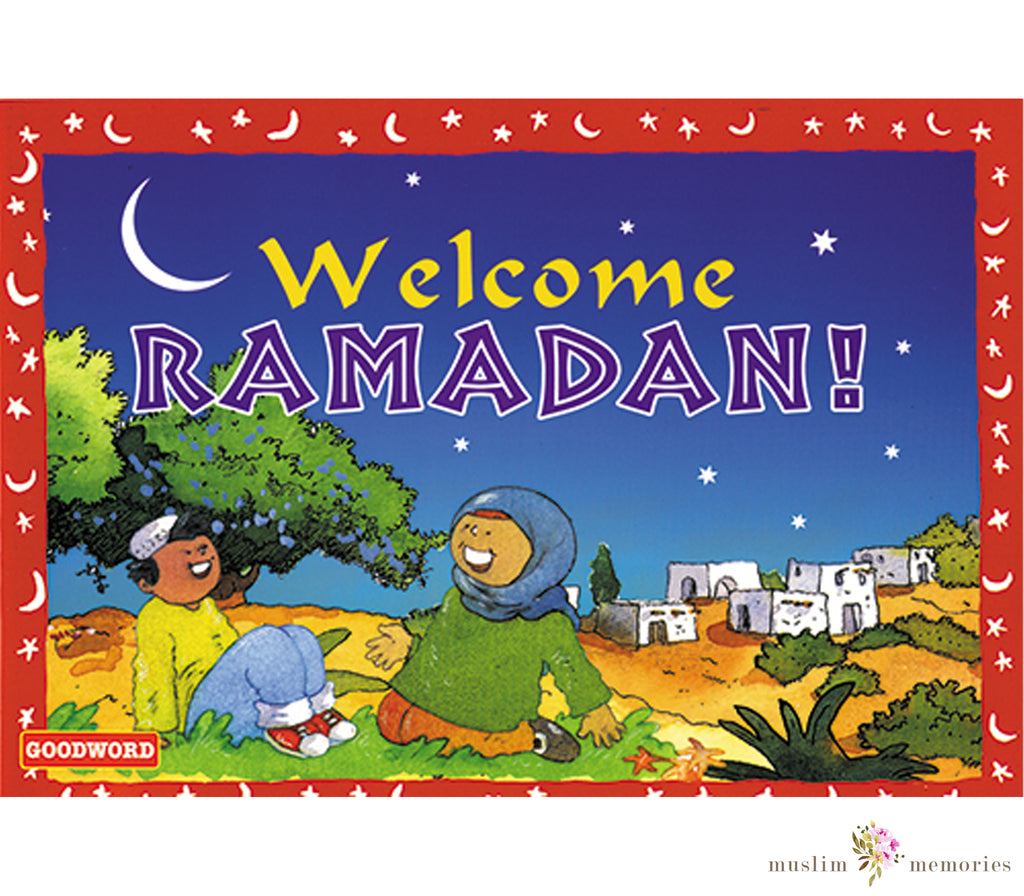 Welcome Ramadan By Goodword Muslim Memories