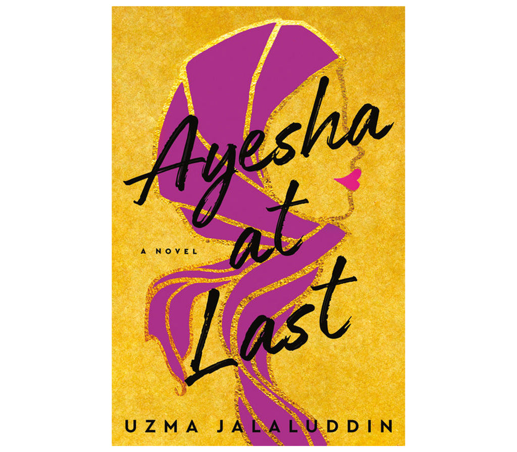 Ayesha at Last By Uzma Jalaluddin Muslim Memories