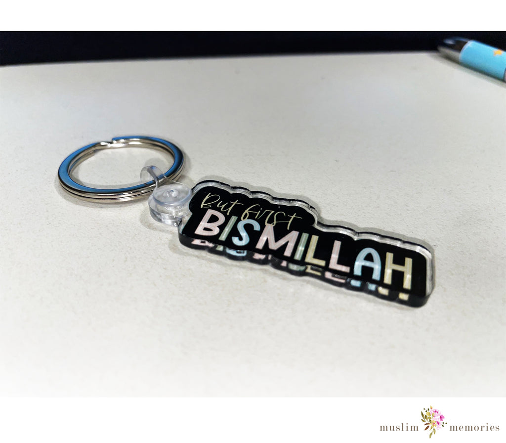 Islamic Keychain But first Bismillah Muslim Memories