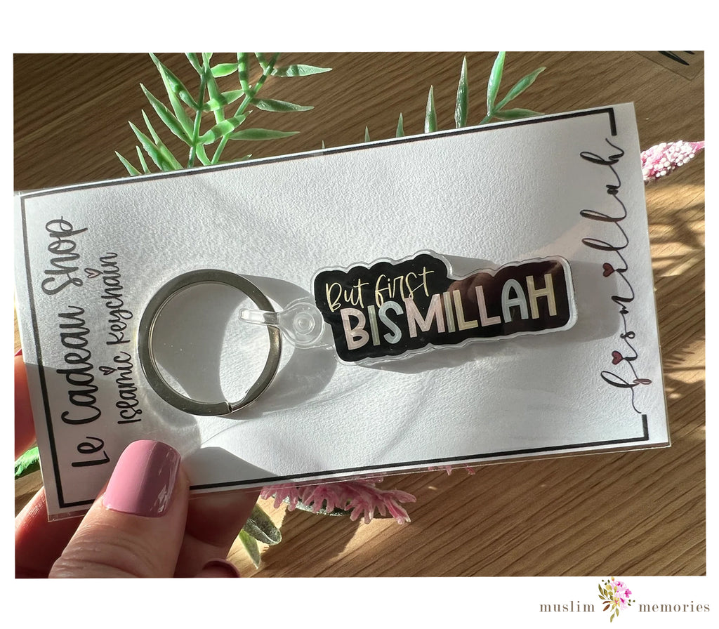 Islamic Keychain But first Bismillah Muslim Memories