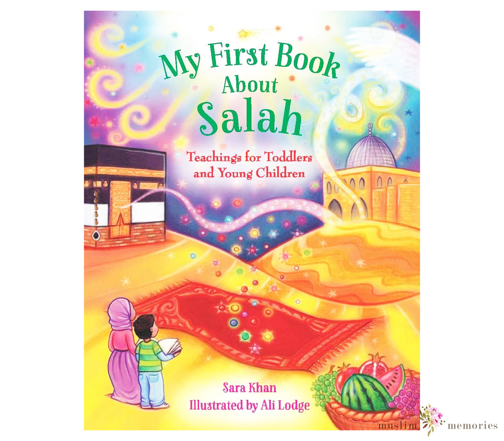 My First Book About Salah Muslim Memories