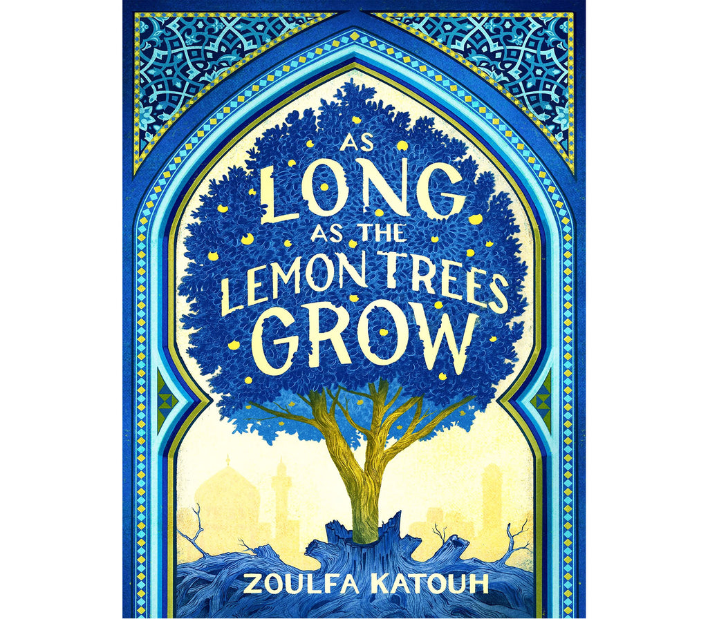 As Long as the Lemon Trees Grow by Zoulfa Katouh Hachette Book Group