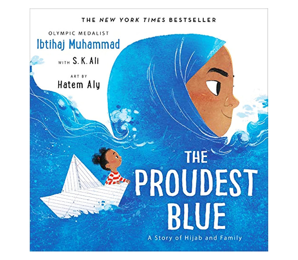 The Proudest Blue A Story of Hijab and Family by Ibtihaj Muhammad Hachette Book Group