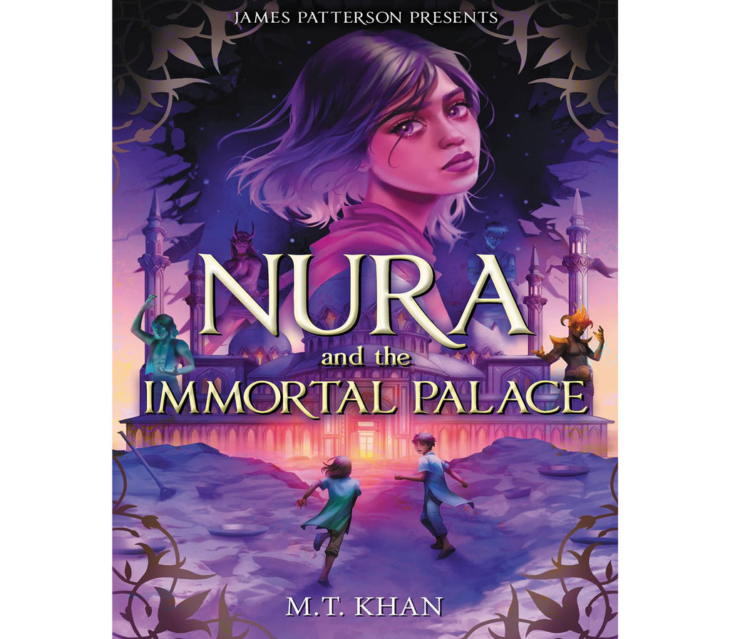 Nura and the Immortal Palace by M T Khan Hachette Book Group