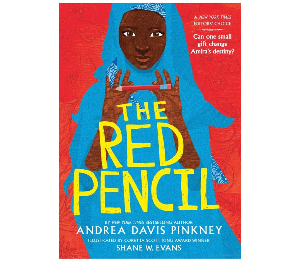 The Red Pencil By Andrea Davis Pinkney and Shane W Evans. Hachette Book Group