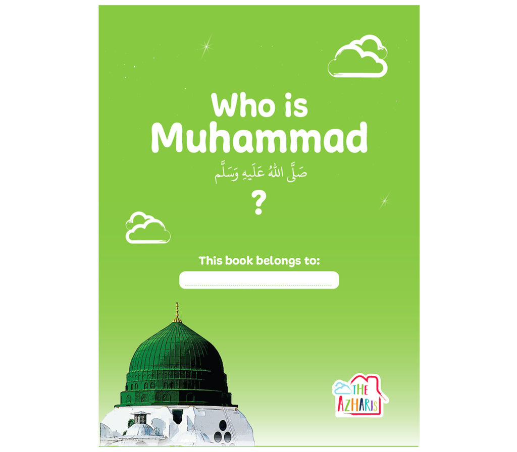 Who Is Muhammad Workbook The Azharis