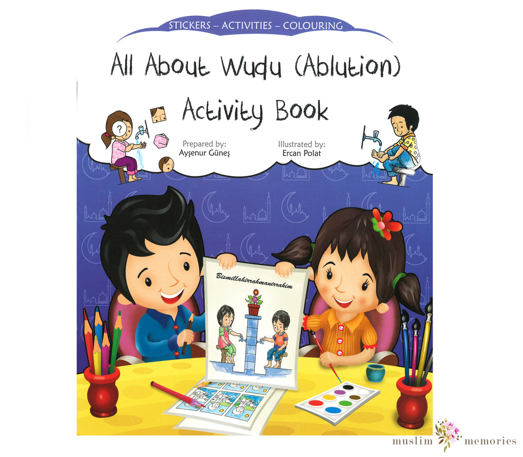 All About Wudu (Ablution) Activity Book Muslim Memories