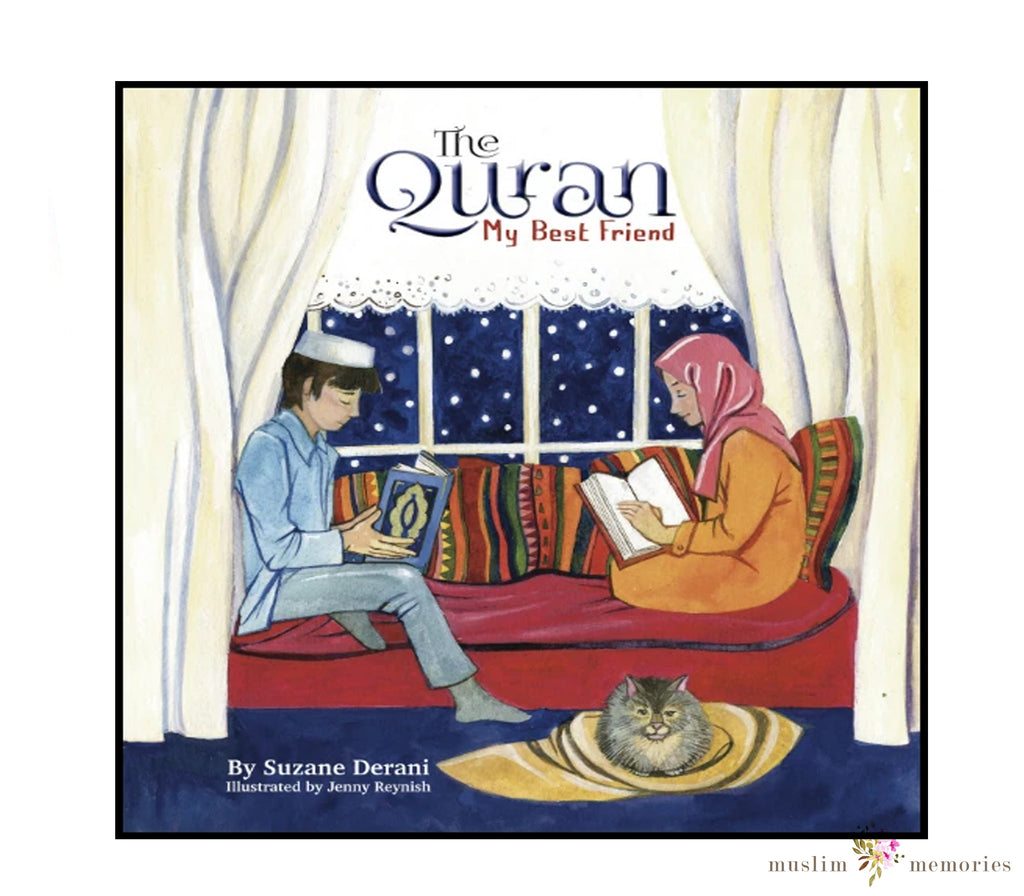The Quran My Best Friend Muslim Memories